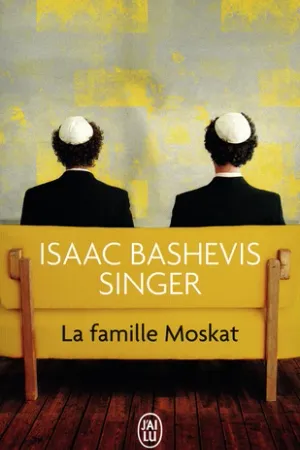 Couverture de La Famille Moskat, Isaac Bashevis Singer