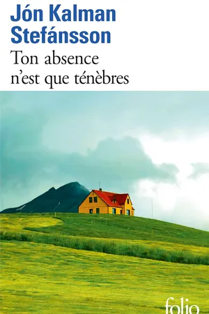Couverture de Ton absence n'est que ténèbres, Jón Kalman Stefánsson